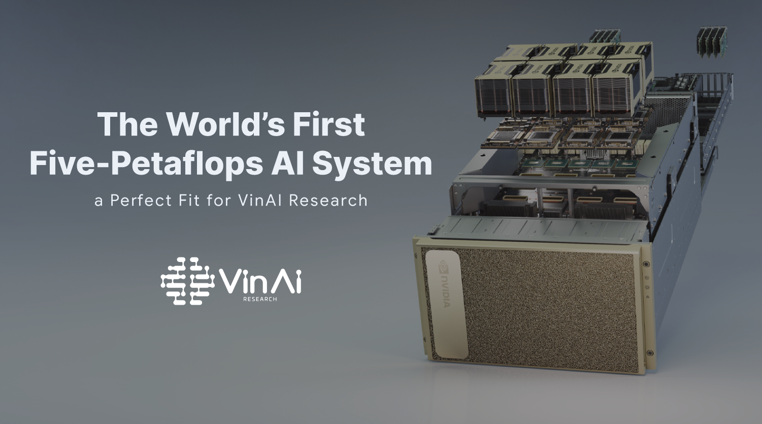 Vinai Research Works With Nvidia To Deliver Vietnam S First Nvidia Dgx A100 Vinai Research