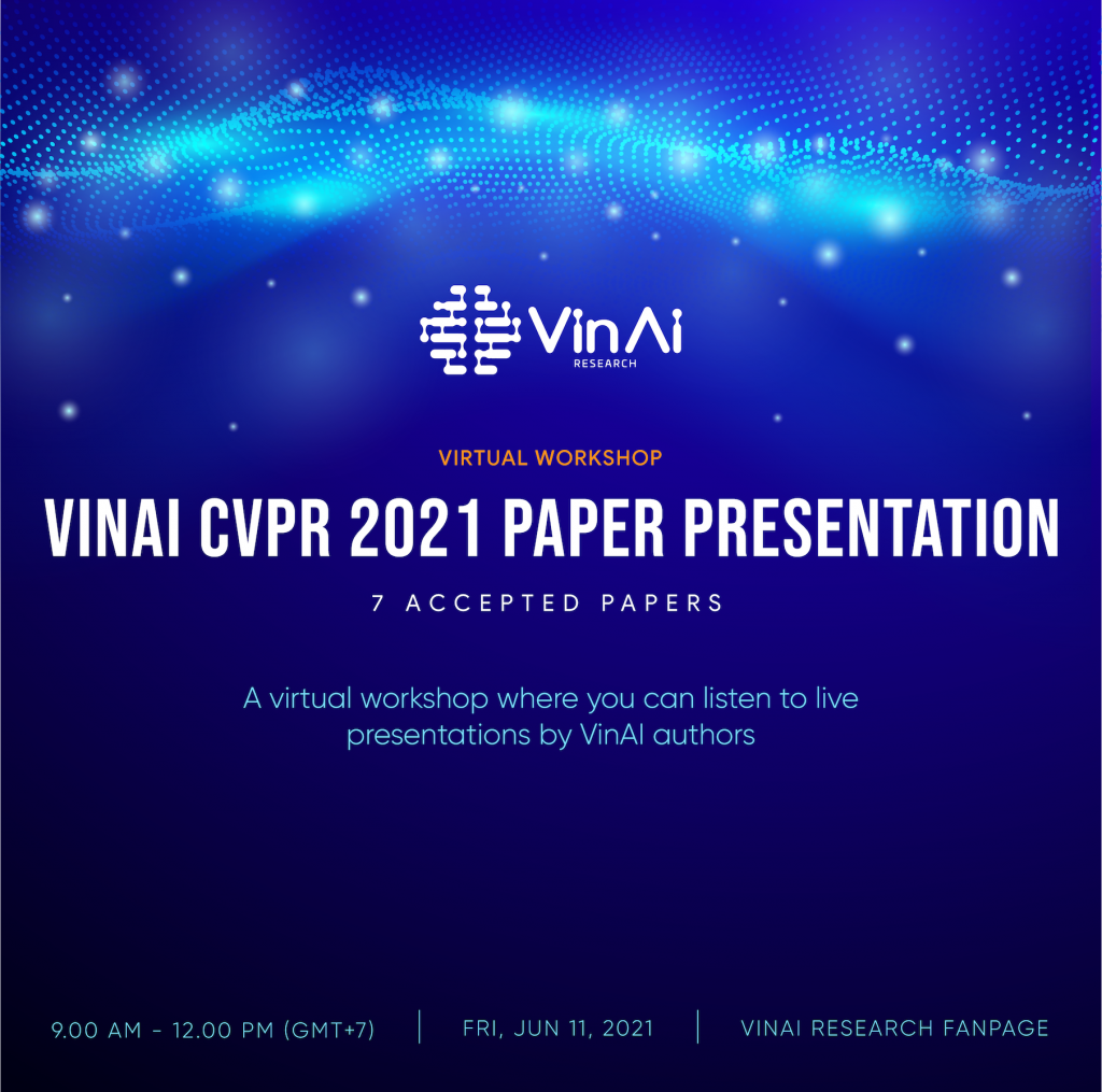 VinAI CVPR 2021 Paper Presentation VinAI